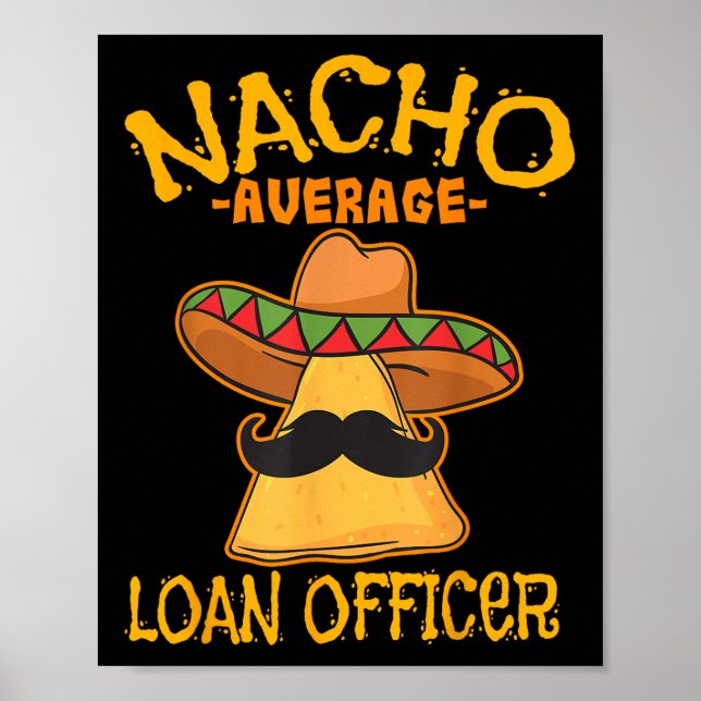 Nacho Average Kreditvorstand Originator Cinco De M Poster (Vorne)