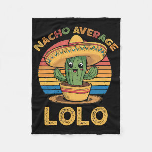 Nacho Average Lolo Matching Mexican Cinco De Mayo Fleecedecke