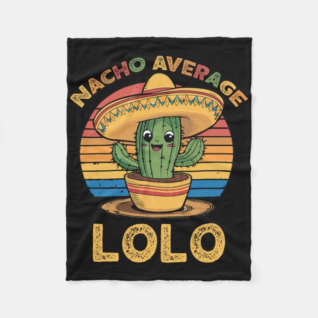 Nacho Average Lolo Matching Mexican Cinco De Mayo Fleecedecke (Vorderseite)