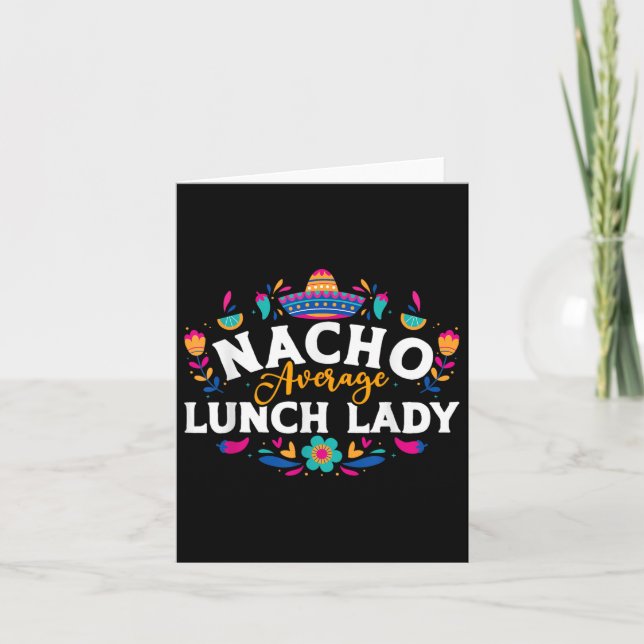 Nacho Average Lunch Lady Cinco De Mayo Matching Fa Karte (Vorderseite)