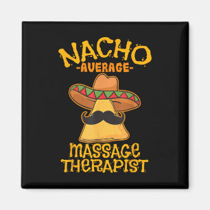 Nacho Average Magier Meuse Cinco De Mayo P Magnet