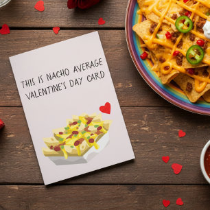 Nacho Average Mexican Food Liebe Valentinstag Karte