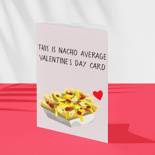 Nacho Average Mexican Food Liebe Valentinstag Karte