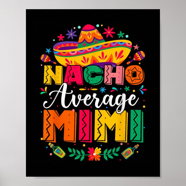 Nacho Average Mimi Cinco De Mayo Mexican Family Poster (Vorne)