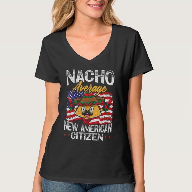 Nacho Average New American Citizen USA Constitutio T-Shirt (Vorderseite)