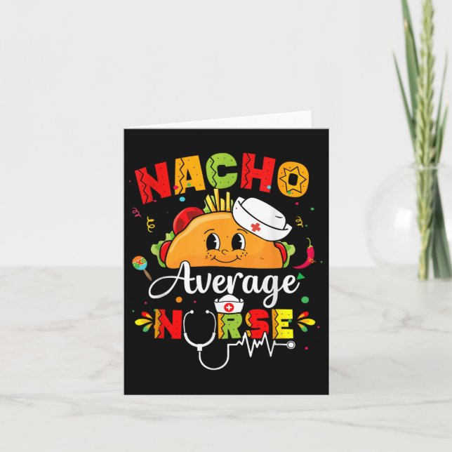 Nacho Average Nurse Cinco De Mayo Fiesta Mexican N Karte (Vorderseite)