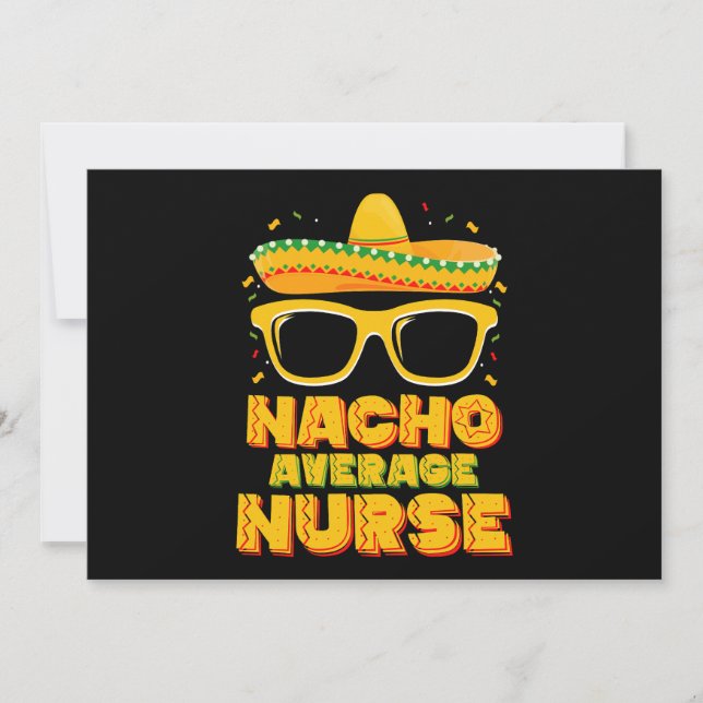 Nacho Average Nurse Cinco De Mayo Matching Family Einladung (Vorderseite)