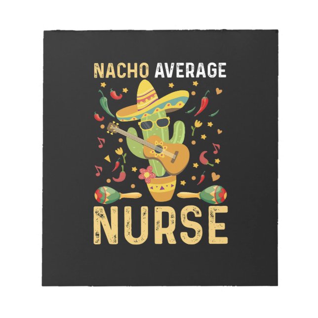 Nacho Average Nurse Cinco De Mayo Mexican Nursing Notizblock (Vorderseite)