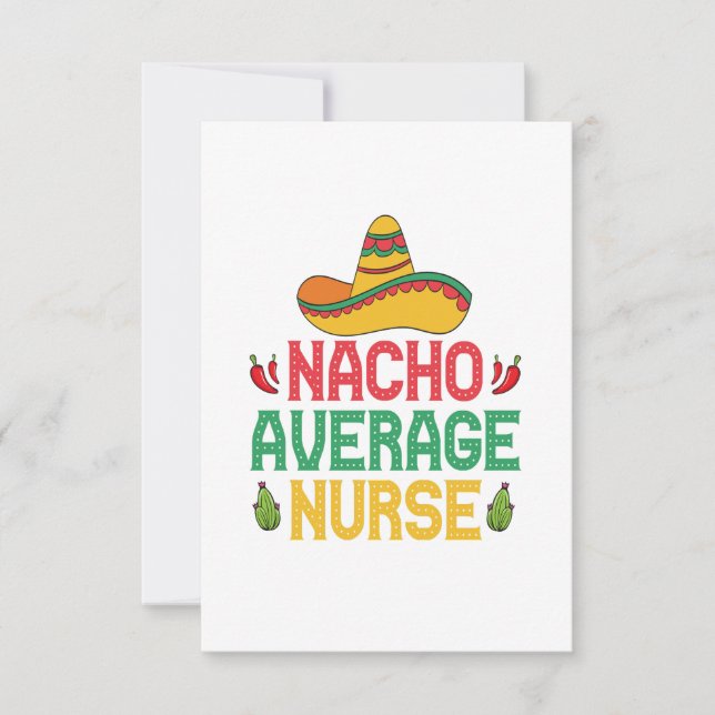 Nacho Average Nurse Funny Nursing Cinco De Mayo Dankeskarte (Vorderseite)