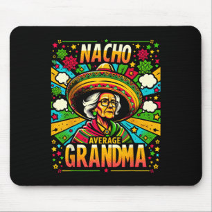 Nacho Average Oma Cinco De Mayo Funny Gift für Kin Mousepad