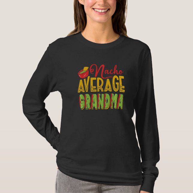 Nacho Average Oma T-Shirt (Vorderseite)
