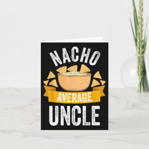 Nacho Average Onkel Shirt Matching Family Cinco De Karte