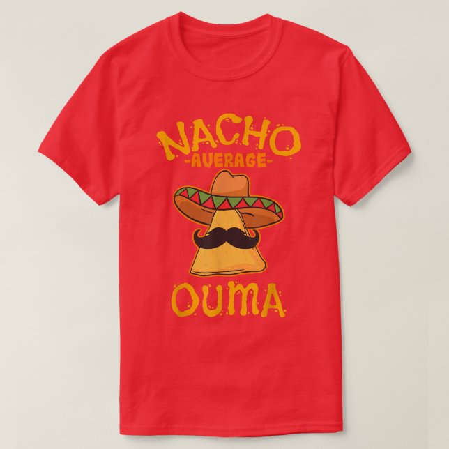 Nacho Average Ouma Meican Cinco De Mayo Grandma Fi T-Shirt (Design vorne)