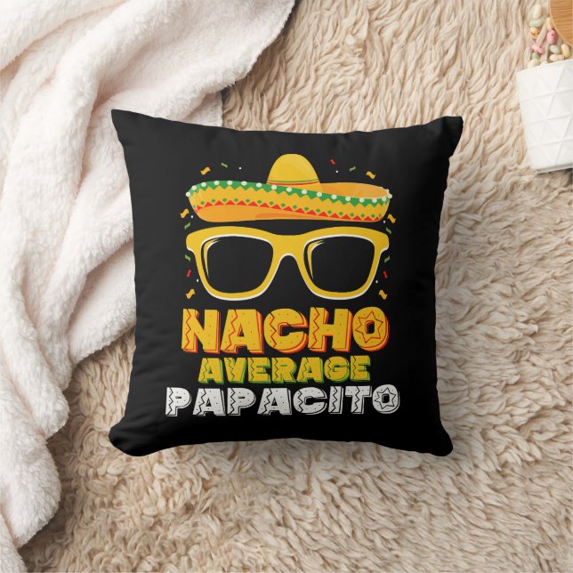 Nacho Average Papacito Vater Cinco De Mayo Kissen (Decke)