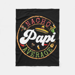 Nacho Average Papi Cactus Cinco De Mayo Matching F Fleecedecke