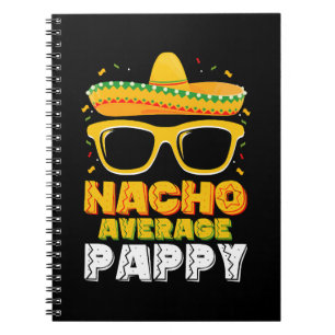 Nacho Average Pappy Vater Family Cinco De Mayo Notizblock