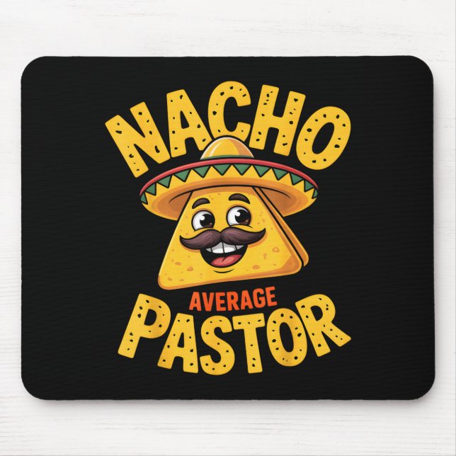 Nacho Average Pastor Funny Christian  Mousepad (Vorne)