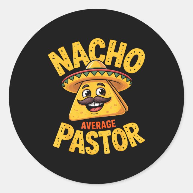 Nacho Average Pastor Funny Christian  Runder Aufkleber (Vorderseite)