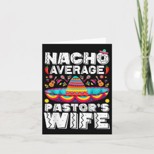 Nacho Average Pastors Ehefrau Preacher Religious C Karte