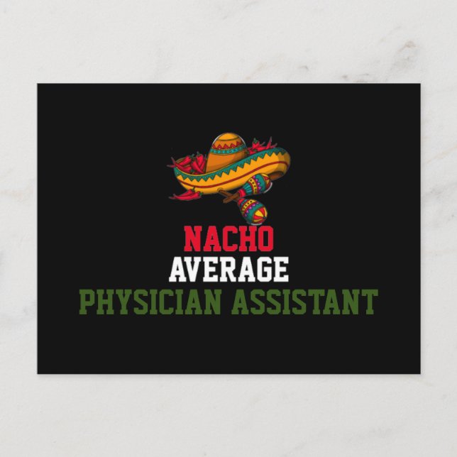 Nacho Average Physician Assistant Postkarte (Vorderseite)