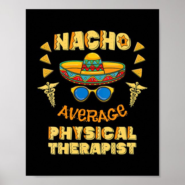 Nacho Average Physiotherapeut Cinco De Mayo Poster (Vorne)