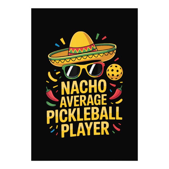 Nacho Average Pickleball Player Fotodruck (Vorne)