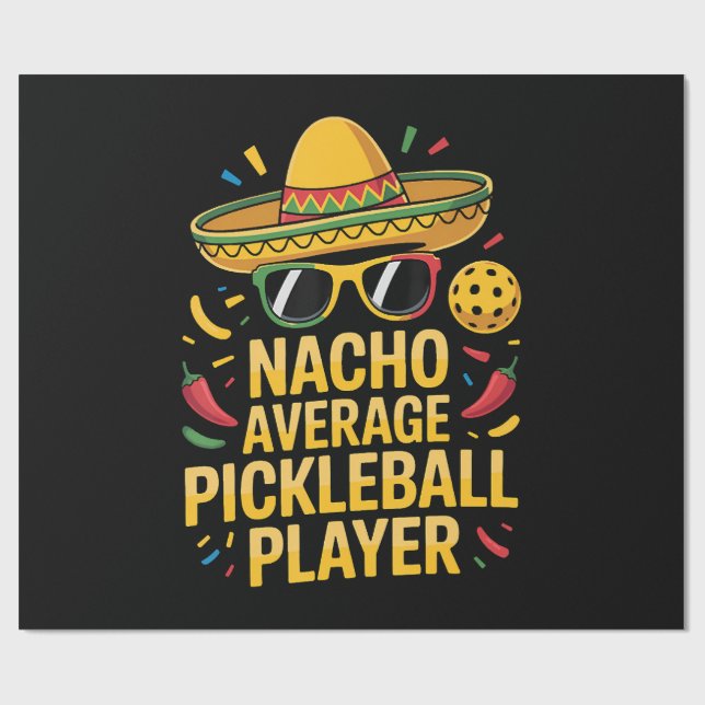 Nacho Average Pickleball Player Geschenkpapier (Flach)