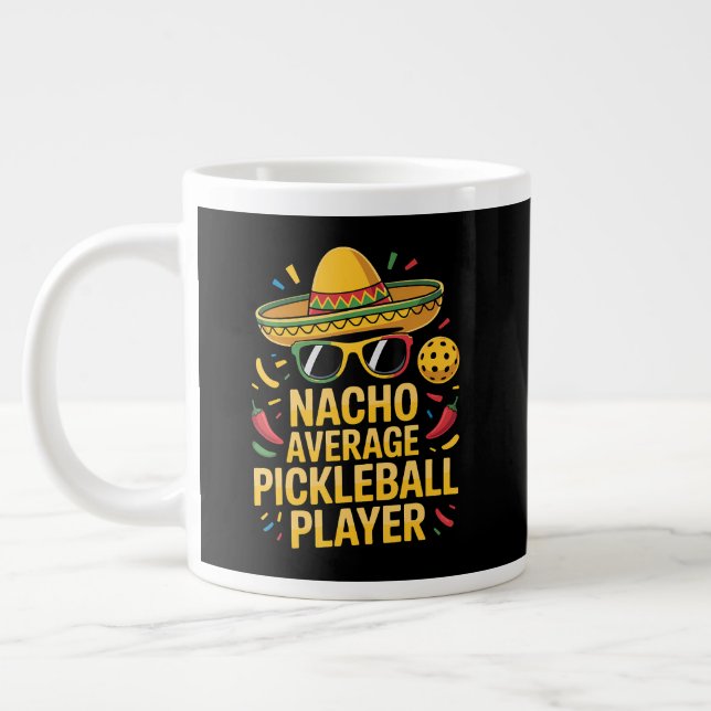 Nacho Average Pickleball Player Jumbo-Tasse (Links)