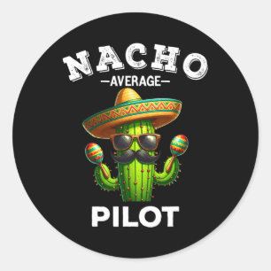 Nacho Average Pilot Runder Aufkleber