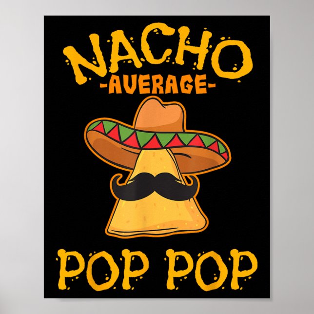 Nacho Average Pop Pop Mexican Disc Großvater Cin Poster (Vorne)