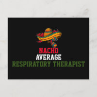 Nacho Average Respiratory Therapist