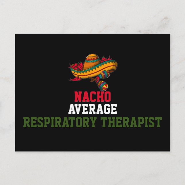 Nacho Average Respiratory Therapist Postkarte (Vorderseite)