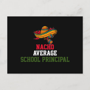 Nacho Average School Principal Postkarte