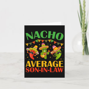 Nacho Average Schwiegersohn Funny Cinco De Mayo Me Karte