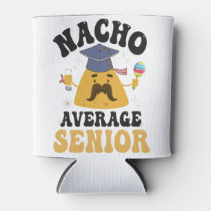 Nacho Average Senior Abschluss Cinco De Mayo GIft Dosenkühler
