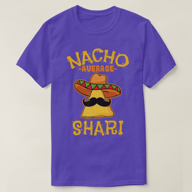 Nacho Average Shari Personalisiert Name Funny Taco T-Shirt (Design vorne)