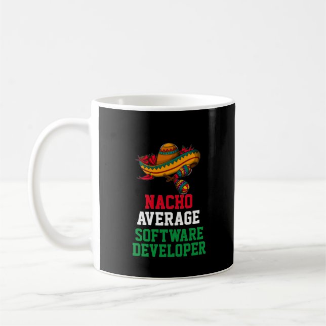 Nacho Average Software Developer-Tasse Kaffeetasse (Links)
