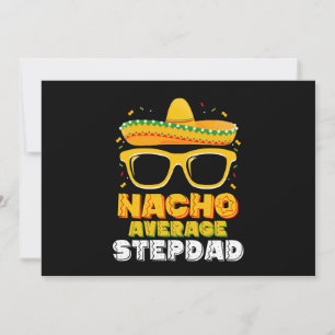 Nacho Average Stepdad Vater Cinco De Mayo Einladung
