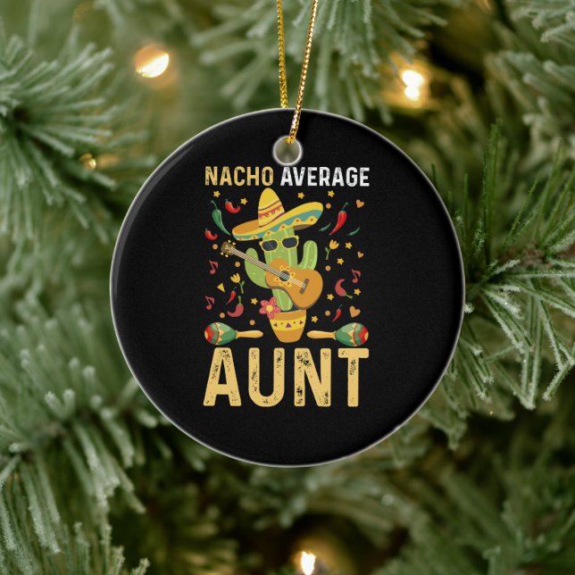 Nacho Average Tante Spaß Cinco De Mayo Tante Keramik Ornament (Baum)