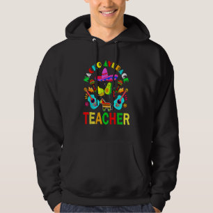 Nacho Average Teacher mexikanischer Lehrer Cinco D Hoodie