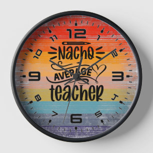 Nacho Average Teacher Uhr