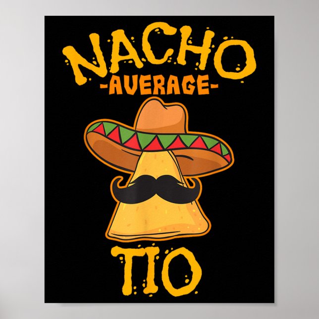 Nacho Average Tio Mexican Disc Uncle Cinco De Mayo Poster (Vorne)