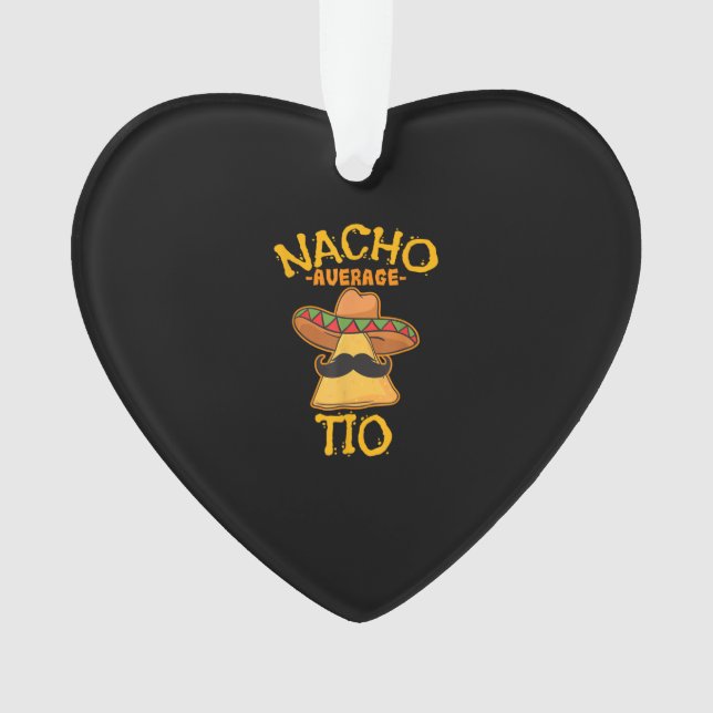 Nacho Average Tio Mexican Disco Cinco De Mayo Ornament (Vorderseite)