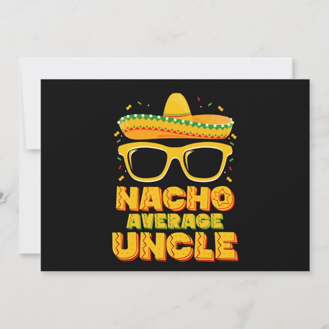 Nacho Average Uncle Cinco De Mayo Matching Family Einladung (Vorderseite)