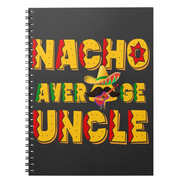 Nacho Average Uncle - Funny Uncle Gift Notizblock (Vorderseite)