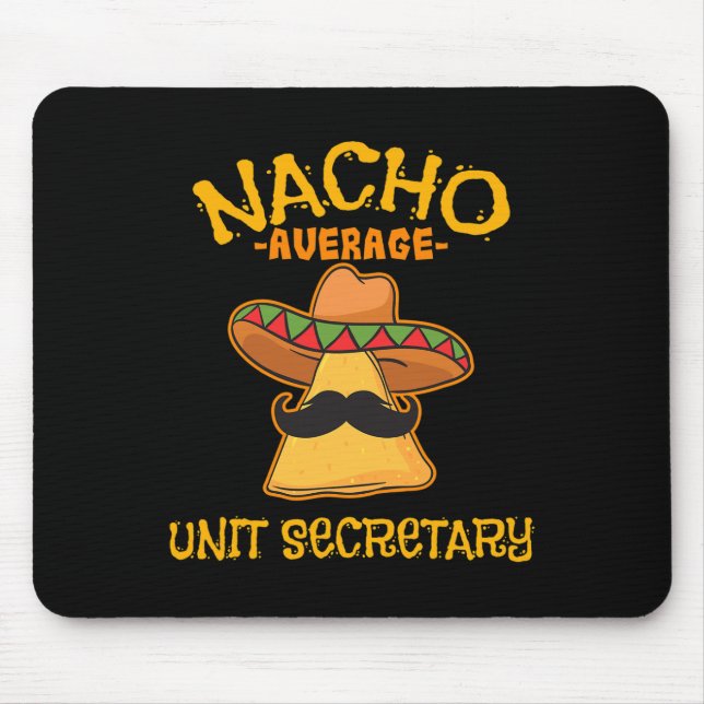 Nacho Average Unit Secretary Mexican Cinco De Mayo Mousepad (Vorne)