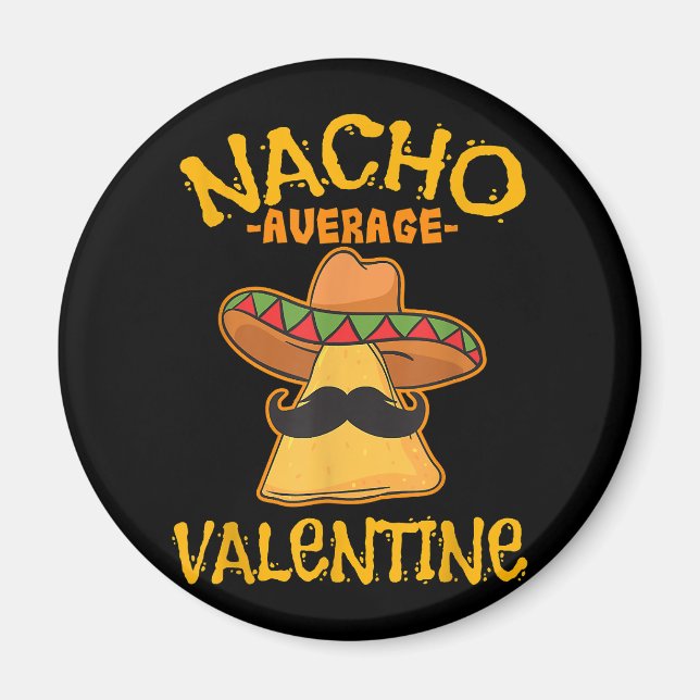 Nacho Average Valentine Mexican Couple Valentine Magnet (Vorne)