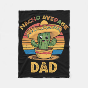 Nacho Average Vater Matching Mexican Cinco De Mayo Fleecedecke