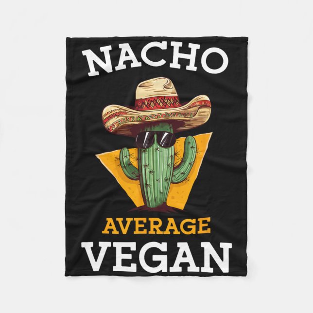 Nacho Average Vegan Friend Fun Mexican Joke Cinco Fleecedecke (Vorderseite)