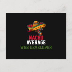 Nacho Average Web Developer Postkarte